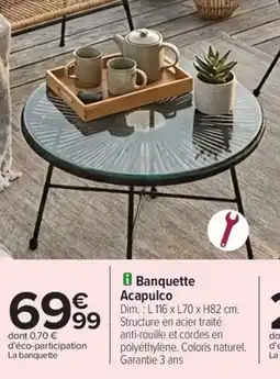 Carrefour Drive Banquette acapulco offre