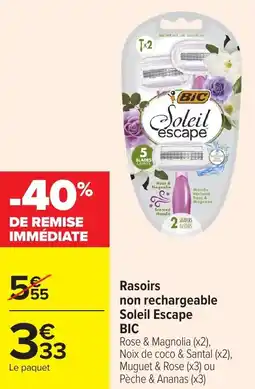 Carrefour Market Rasoirs non rechargeable soleil escape bic offre