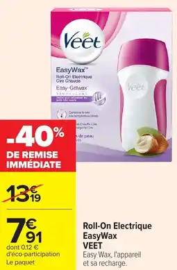 Carrefour Market Roll-on electrique easywax veet offre