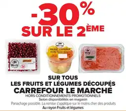 Carrefour Market Sur tous les fruits et légumes découpés carrefour le marché offre
