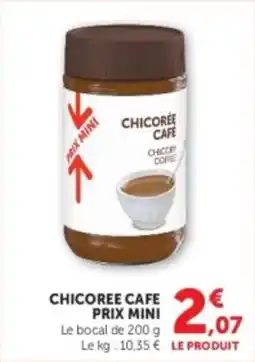 U Express Chicoree cafe prix mini offre