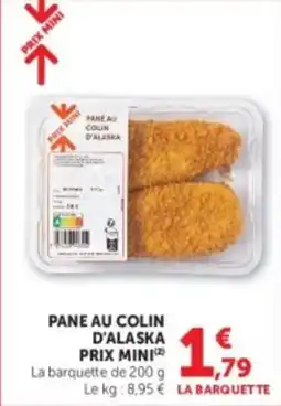 U Express Pane au colin d'alaska prix mini offre