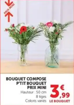 U Express Bouquet compose ptit bouquet prix mini offre