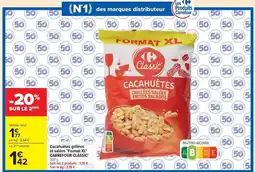 Carrefour Market Carrefour - cacahuètes filière démargées offre