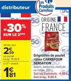 Carrefour Market Carrefour - grignottes de poulet rôties sensation offre