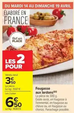 Carrefour Market Avril - fougasse aux lardons offre