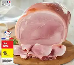 Carrefour Market Paul predault - jambon cuit avec couenne offre