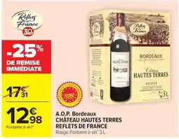Carrefour Market Reflets de france - a.o.p. bordeaux offre
