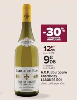 Carrefour Contact A.o.p. bourgogne chardonay labouré-roi offre