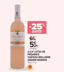 Carrefour Contact A.o.p. cotes de provence château reillanne grande réserve offre