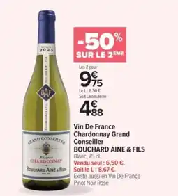 Carrefour Contact Vin de france chardonnay grand conseiller bouchard aine & fils offre
