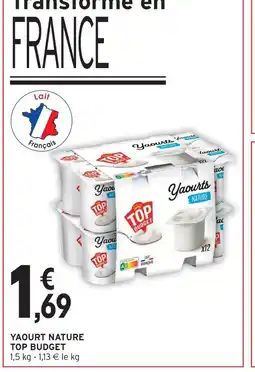 Intermarché Top budget yaourt nature offre