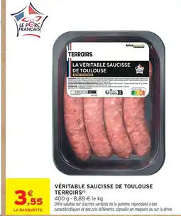 Intermarché Terroirs véritable saucisse de toulouse offre