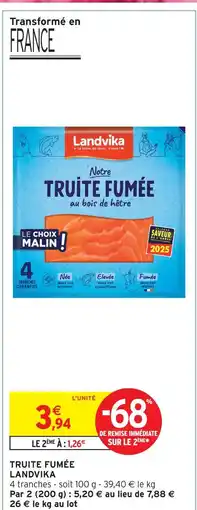 Intermarché Landvika truite fumée au bois de hêtre offre