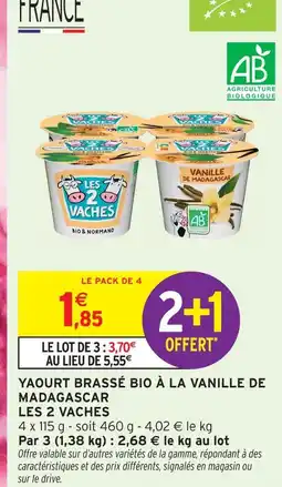 Intermarché Les 2 vaches yaourt brassé bio à la vanille de madagascar offre
