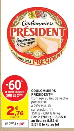 Intermarché Express Président coulommiers savoureux & crémeux offre