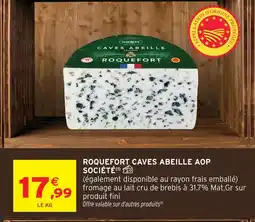 Intermarché Société roquefort caves abeille aop offre