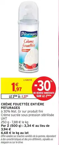 Intermarché Pâturages crème fouettée entière offre