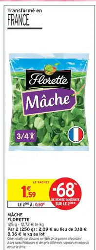 Intermarché Florette mâche offre