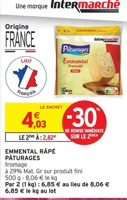 Intermarché Pâturages emmental râpé offre