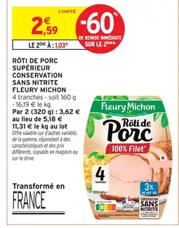 Intermarché Fleury michon rôti de porc supérieur conservation sans nitrite offre
