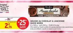 Intermarché Marie morin mousse au chocolat à l'ancienne offre