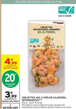 Intermarché Intermarche crevettes asc à poêler ail & persil offre