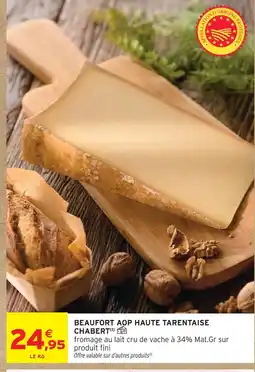 Intermarché Chabert beaufort aop haute tarentaise offre