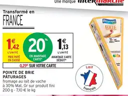 Intermarché Pâturages pointe de brie offre