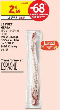 Intermarché Herta le fuet offre