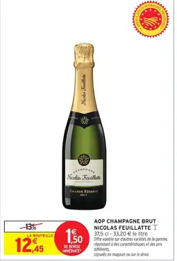 Intermarché Nicolas feuillatte aop champagne brut offre