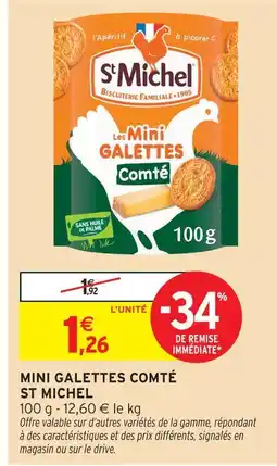 Intermarché St michel mini galettes comté offre