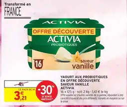 Intermarché Activia yaourt aux probiotiques saveur vanille offre
