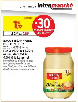 Intermarché Bouton d'or sauce béarnaise offre