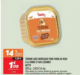 Netto Netto terrine avec morceaux pour chien au veau à la dinde et aux légumes offre