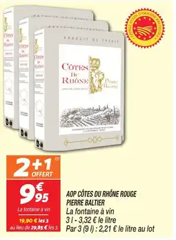 Netto Pierre baltier aop côtes du rhône rouge offre