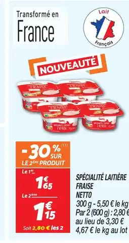 Netto Netto spécialité laitière fraise offre