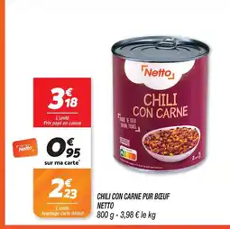 Netto Netto chili con carne pur bœuf offre