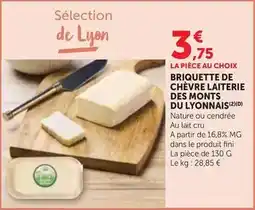 Bi1 Fini - briquette de chèvre laiterie des monts du lyonnais offre