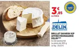 Bi1 Fromagerie delin - brillat savarin igp affiné fromagerie offre