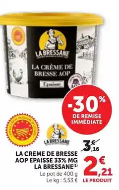 Bi1 La bressane - la creme de bresse aop epaisse 33% mg offre