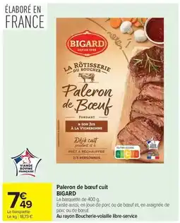 Carrefour Market Bigard - paleron de bœuf cuit offre