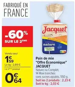 Carrefour Market Jacquet - pain de mie offre économique offre