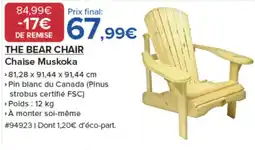Costco THE BEAR CHAIR Chaise Muskoka offre