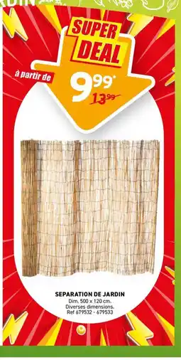 Trafic Separation de jardin offre