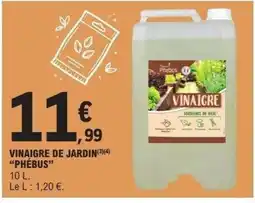 E.Leclerc PHÉBUS Vinaigre de jardin offre
