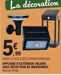 E.Leclerc Applique d'extérieur solaire avec détecteur de mouvement offre