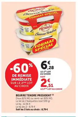 Super U PRESIDENT Beurre tendre offre