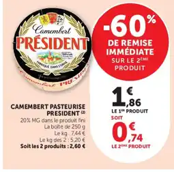 Super U PRESIDENT Camembert pasteurise offre