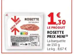 Super U Rosette prix mini offre
